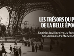 Replay Les trésors du Paris de la Belle Epoque - 26/01/2026