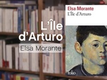 Replay La p'tite librairie - L'île d'Arturo - Elsa Morante