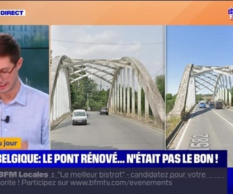 Replay L'image du jour : Belgique, le pont rénové... n'était pas le bon ! - 31/10