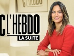 Replay C l'hebdo la suite - Émission du samedi 2 novembre 2024