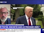 Replay BFM Story - Story 5 : Trump/Poutine, rencontre dans les prochains jours ? - 08/08