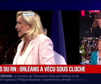 Replay BFM Grand Soir - Congrès du RN : Orléans a vécu sous cloche - 25/10