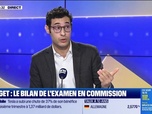 Replay Les Experts : Budget, le bilan de l'examen en commission - 23/10