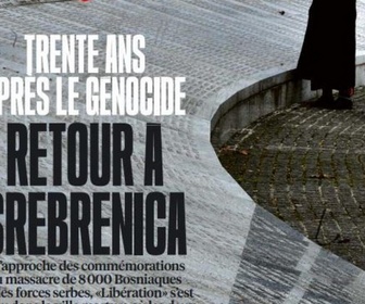 Replay Dans la presse - Srebrenica : Lutter contre l'oubli et le déni