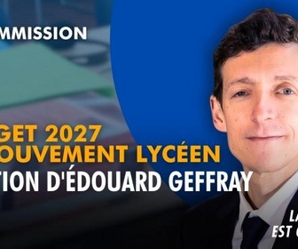 Replay La séance est ouverte ! - Budget 2027 et mouvement lycéen : audition d'Édouard Geffray - 21/10/2026