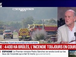 Replay BFM Grand Soir - Drôme : 4 400 hectares brûlés, l'incendie toujours en cours - 11/07
