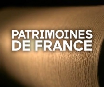 Replay Patrimoines de France - Etoffes de France