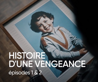 Replay 13h15, le dimanche... - , le dimanche... - Histoire d'une vengeance (Episodes 1 & 2)