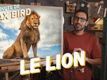 Replay La minute de Max Bird - Le Lion