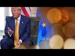 Replay Donald Trump menace d'augmenter les droits de douane à 35% sur les produits européens