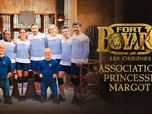Replay Fort Boyard - Association Princesse Margot