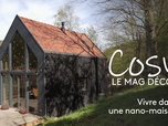 Replay Cosy, le mag déco - Vivre dans une nano-maison