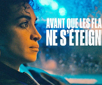 Replay Avant que les flammes ne s'éteignent