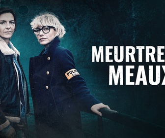 Replay S11 E4 - Meurtres à Meaux