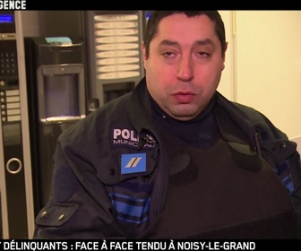 Replay Appels d'urgence - Policiers et delinquants : face à face tendu à Noisy le grand