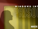 Replay Windows into prison - 360° Video - English Version