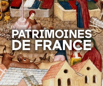 Replay Patrimoines de France - Le génie du commerce