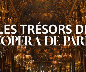 Replay Les trésors de l'Opéra de Paris - 13/04/2026
