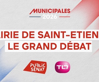Replay Municipales 2026 - Municipales à Saint-Etienne : le grand débat