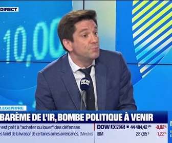 Replay Les off de Legendre : Gel du barème de l'IR, bombe politique à venir - 03/07
