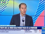 Replay Good Morning Business - Le monde qui bouge - L'Interview : Les États de la mer baltique face à la Russie - 27/11