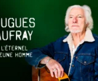 Replay Hugues Aufray, l'éternel jeune homme