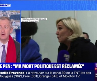 Replay Le Live Week-end - Le Pen : Ma mort politique est réclamée - 16/11