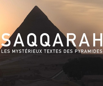 Replay Saqqarah, les mystérieux textes des pyramides
