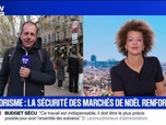 Replay BFM Non-stop - Terrorisme : la sécurité des marchés de Noël renforcée