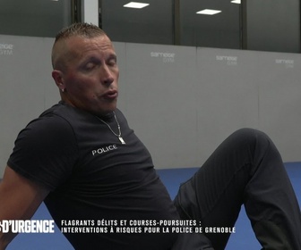 Replay Appels d'urgence - Flagrants délits et courses-poursuites : interventions à risques pour la police de Grenoble
