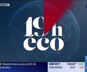 Replay Le 19h Eco - Jeudi 11 septembre