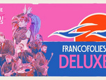 Replay Les Francofolies de La Rochelle - Deluxe