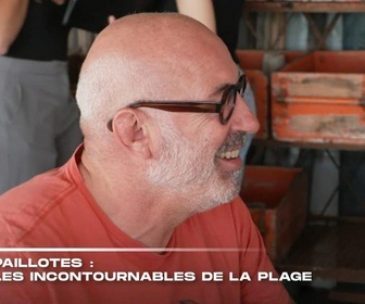 Replay 66 minutes - Paillottes : les incontournables de la plage