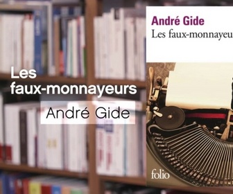 Replay La p'tite librairie - Les Faux-Monnayeurs - André Gide