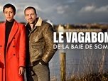 Replay Le Vagabond de la baie de Somme