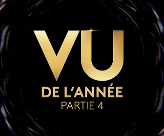 Replay Vu de l'année - Partie 4