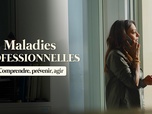 Replay Maladies professionnelles : comprendre, prévenir, agir