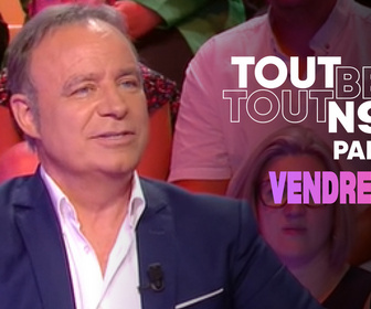 Replay Tout Beau, Tout N9uf - 19/09/2025 - Partie 2/3