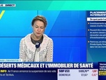 Replay Tout pour investir - Dans quoi j'investis ? : Les déserts médicaux et l'immobilier de santé - 13/06