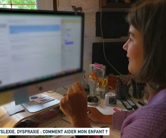 Replay Un jour, un doc - Dyslexie, dyspraxie : comment aider mon enfant ?