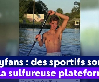 Replay On a de l'info - Onlyfans : des sportifs sont sur la sulfureuse plateforme ?