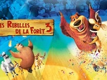 Replay Les rebelles de la forêt 3