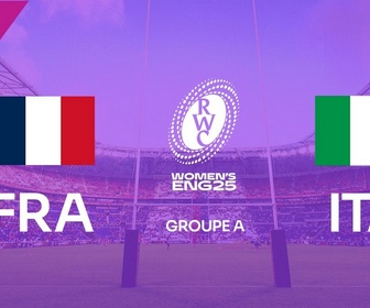 Replay La Coupe du monde de rugby féminine - France / Italie (Rugby - Coupe du Monde Féminine)