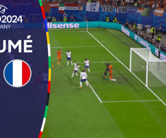 Replay UEFA Euro 2024 : Les résumés des matchs - Pays-Bas - France