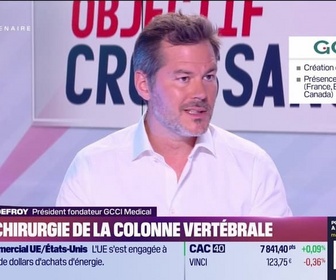 Replay Objectif Croissance - Dimitri Godefroy (GCCI Medical) : GCCI, chirurgie de la colonne vertébrale - 28/07