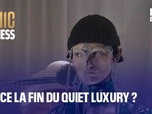 Replay Iconic Business - Est-ce la fin du quiet luxury ?