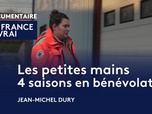 Replay La France en Vrai - Bourgogne-Franche-Comté - Les petites mains : 4 saisons en bénévolat