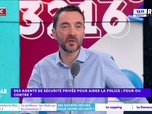 Replay Estelle Midi - Des agents de sécurité privée pour aider la police : pour ou contre ?