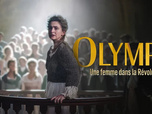 Replay Olympe, une femme dans la Révolution