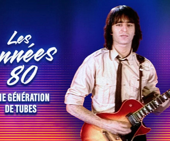 Replay Les années 80, une génération de tubes